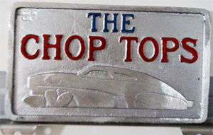 Chop Tops Plaque